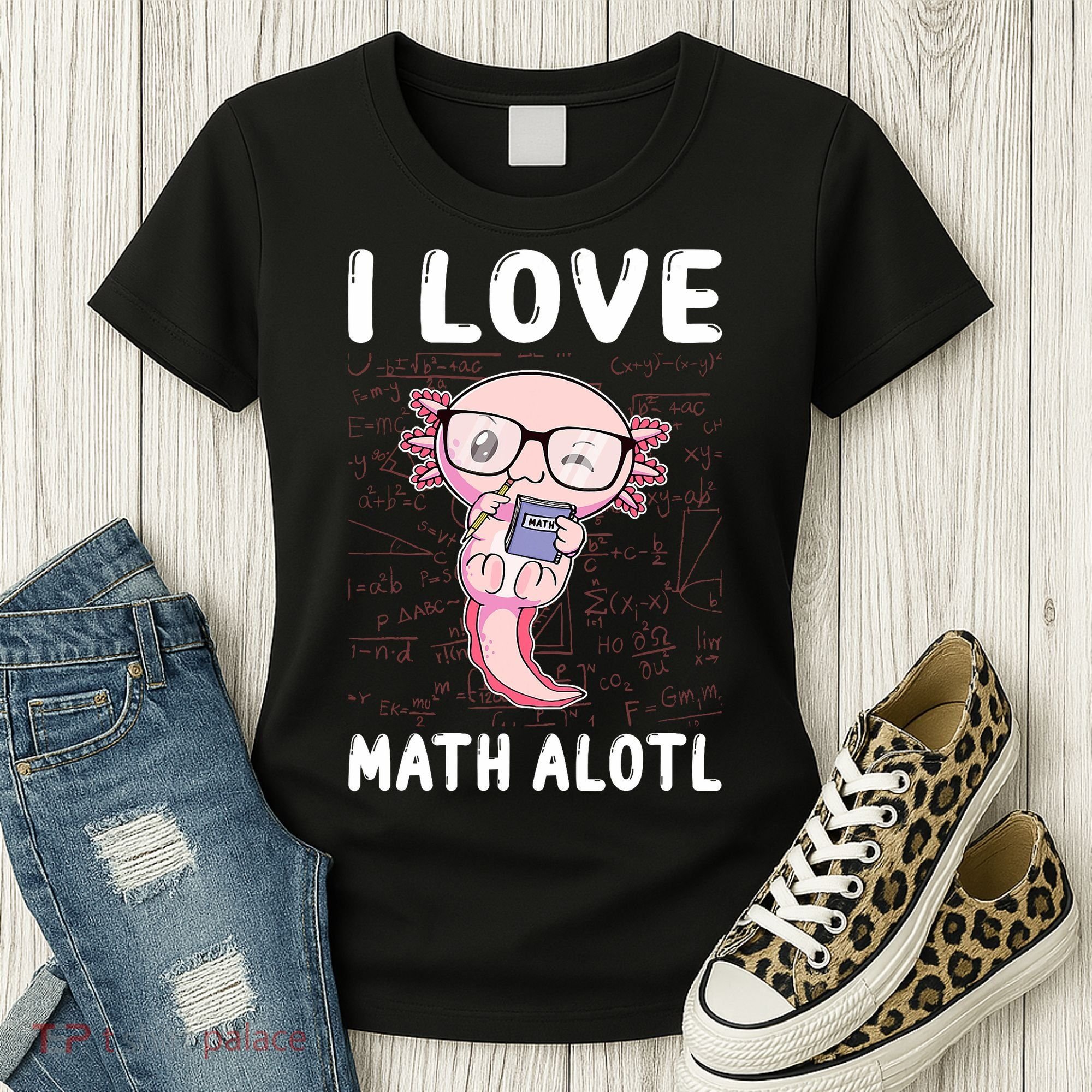 Kawaii Axolotl Pun Funny I Love Math Alotl Math Women's T-Shirt