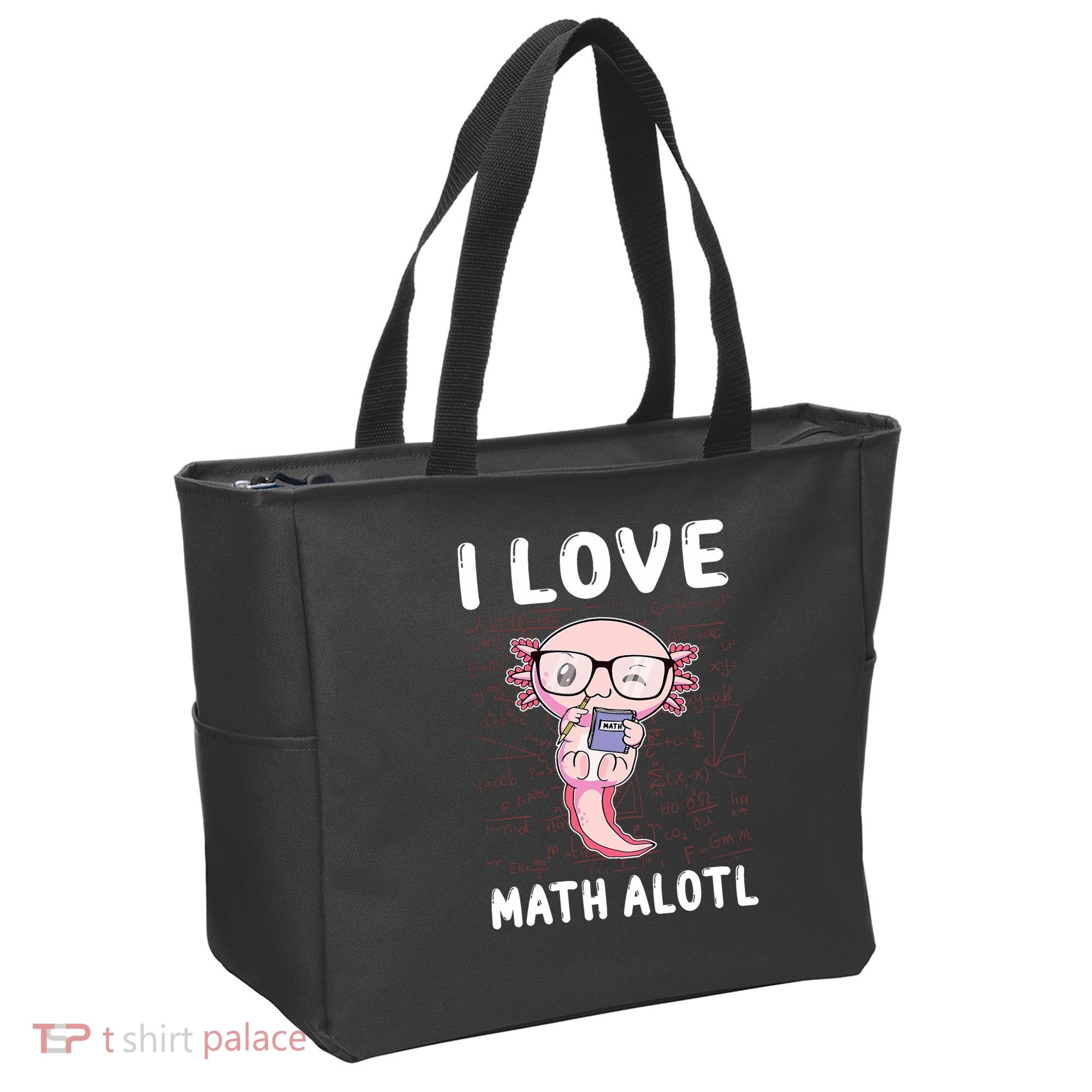 Kawaii Axolotl Pun Funny I Love Math Alotl Math Tote Bag