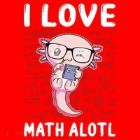 Kawaii Axolotl Pun Funny I Love Math Alotl Math Santa Hat thumb 1