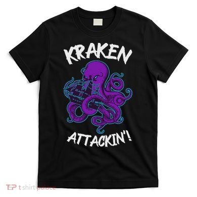 Kraken Attacking Release The Kraken Gifts For T-Shirt