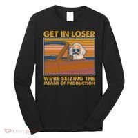 Karl Marx Get In Loser We're Seizing The Means Of Production  Long Sleeve Shirt thumb 0