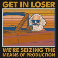 Karl Marx Get In Loser We're Seizing The Means Of Production  Long Sleeve Shirt thumb 2