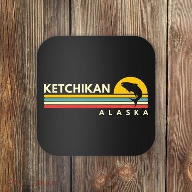 Ketchikan Alaska Souvenirs Coaster