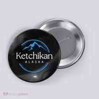 Ketchikan Alaska Souvenirs Button thumb 0