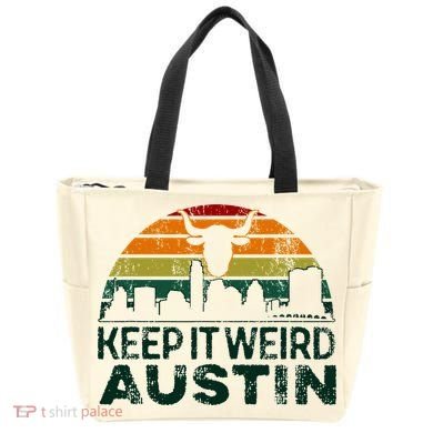 Keep Austin Texas Weird For Austinite Tote Bag
