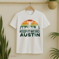 Keep Austin Texas Weird For Austinite T-Shirt thumb 2
