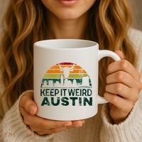 Keep Austin Texas Weird For Austinite Coffee Mug thumb 3