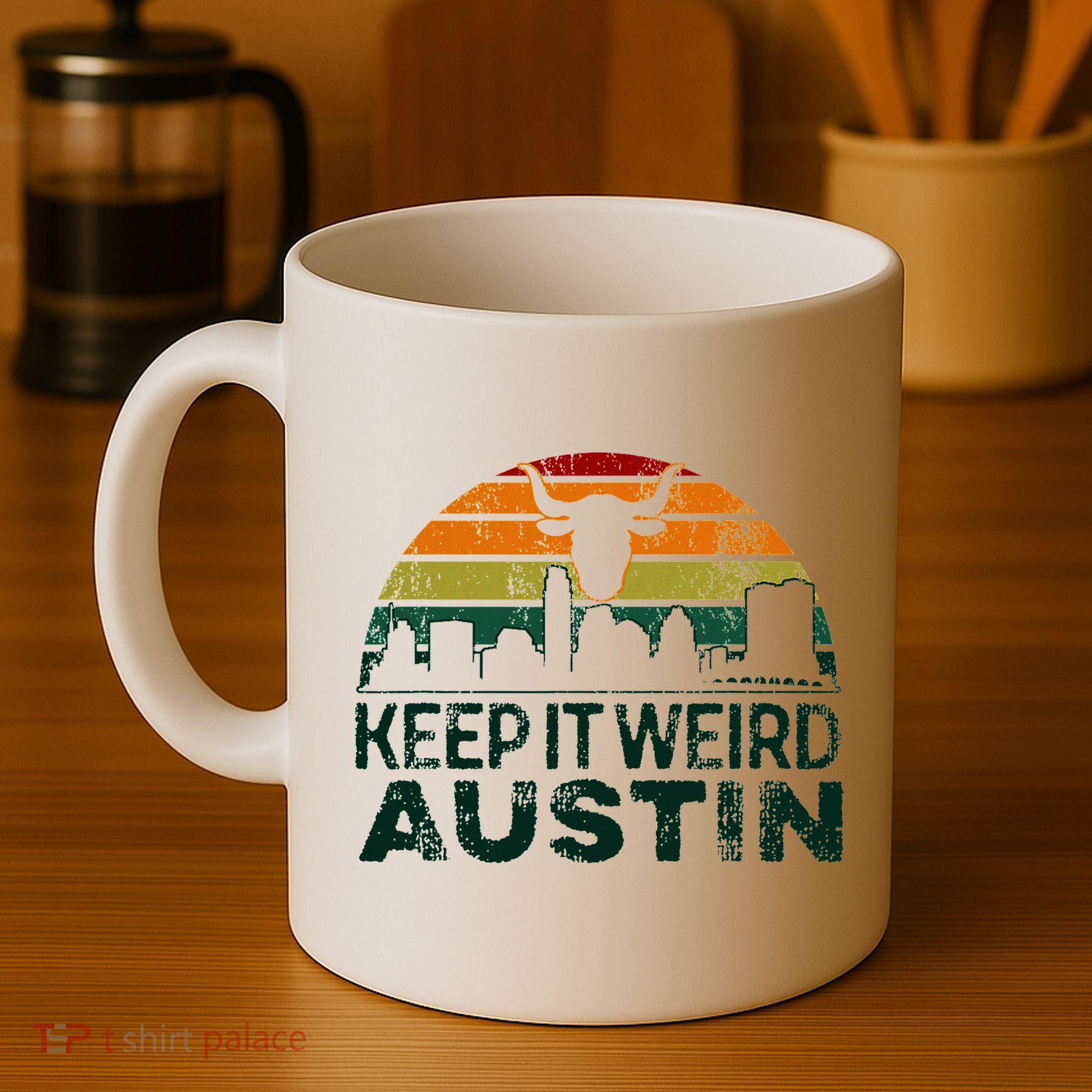 Keep Austin Texas Weird For Austinite Coffee Mug
