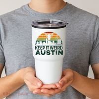 Keep Austin Texas Weird For Austinite Tumbler thumb 2