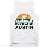 Keep Austin Texas Weird For Austinite Tank Top thumb 0