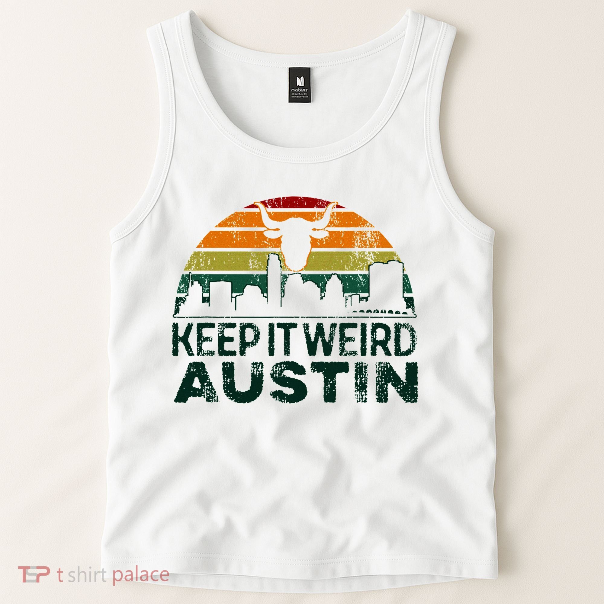 Keep Austin Texas Weird For Austinite Tank Top