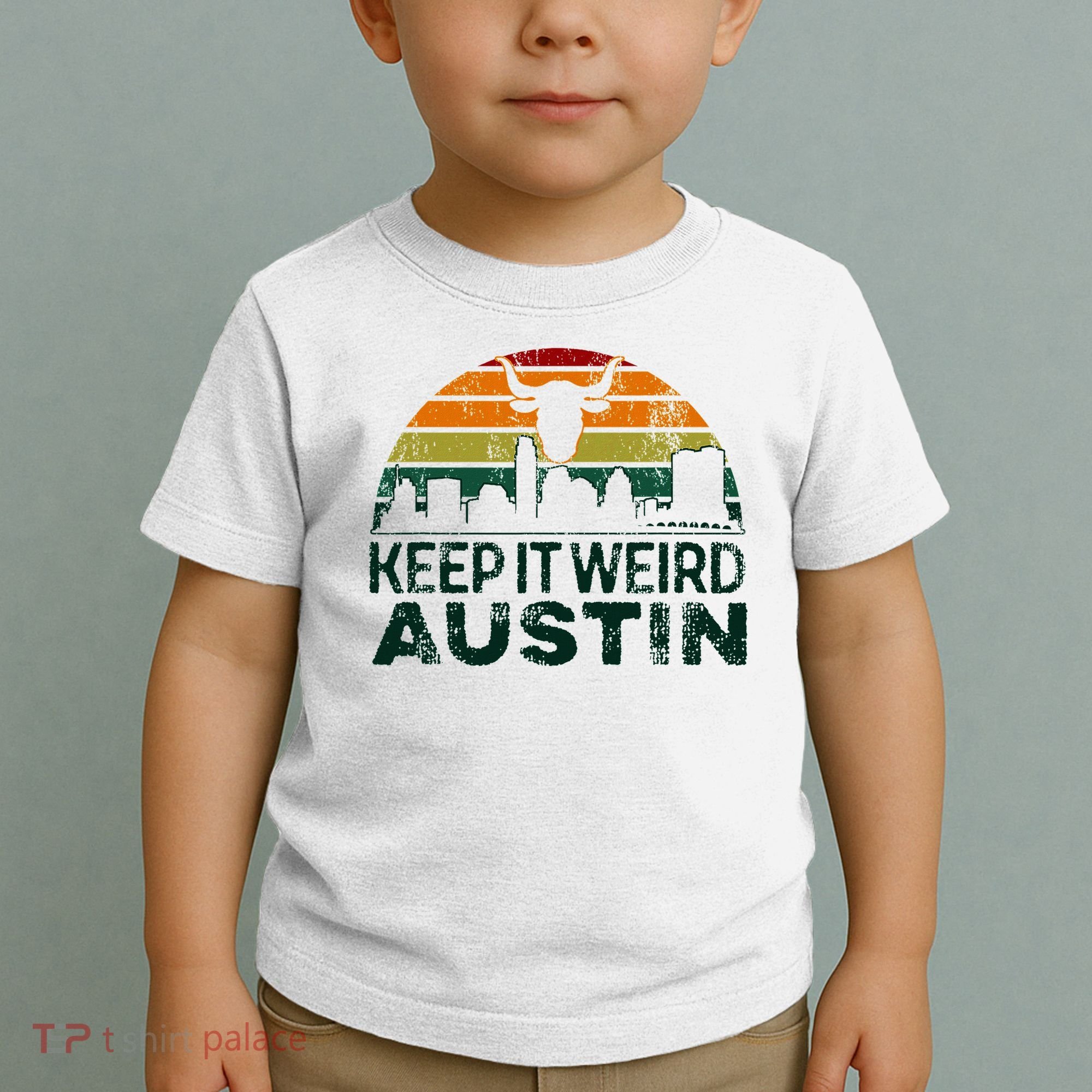 Keep Austin Texas Weird For Austinite Toddler T-Shirt