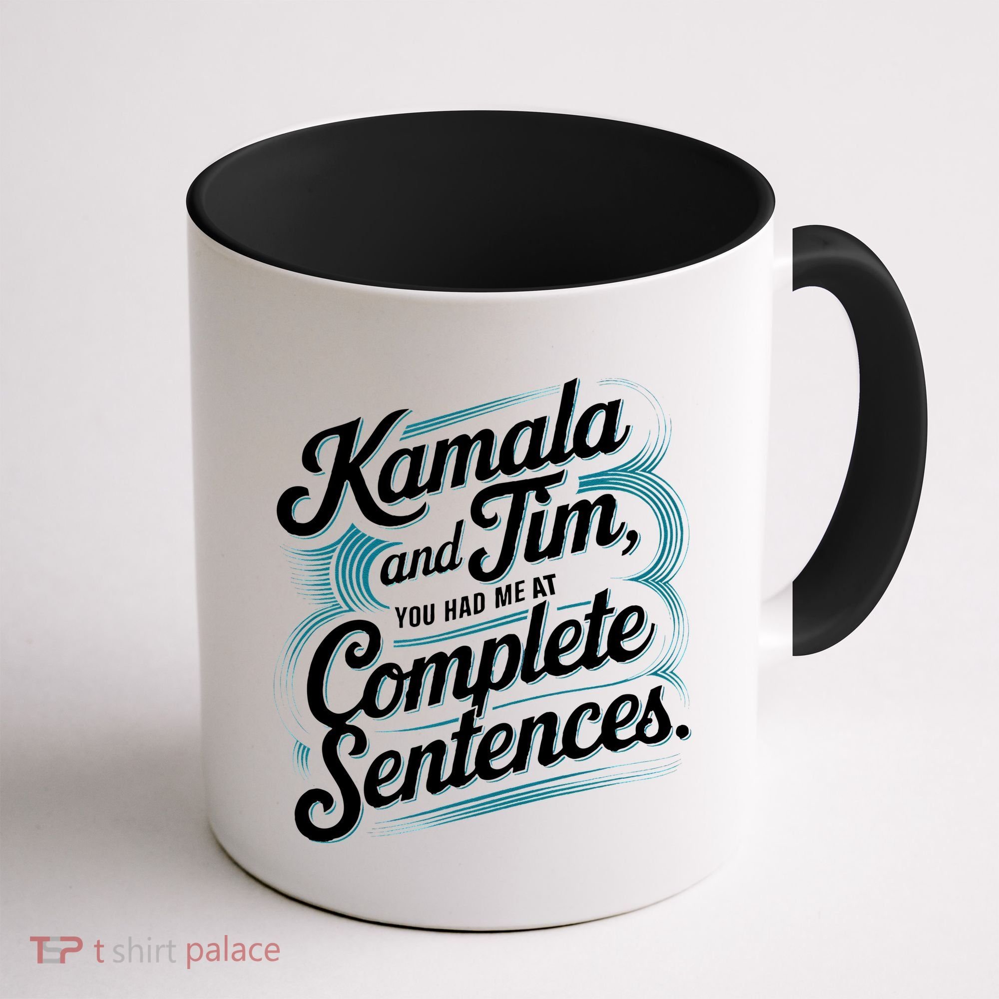 Kamala And Tim You Had Me At Complete Sentences Coffee Mug