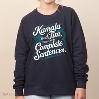 Kamala And Tim You Had Me At Complete Sentences Women's Sweatshirt thumb 0