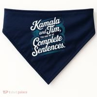 Kamala And Tim You Had Me At Complete Sentences USA-Made Doggie Bandana thumb 0