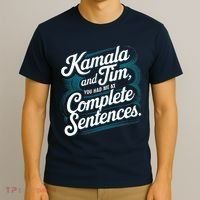 Kamala And Tim You Had Me At Complete Sentences T-Shirt thumb 3