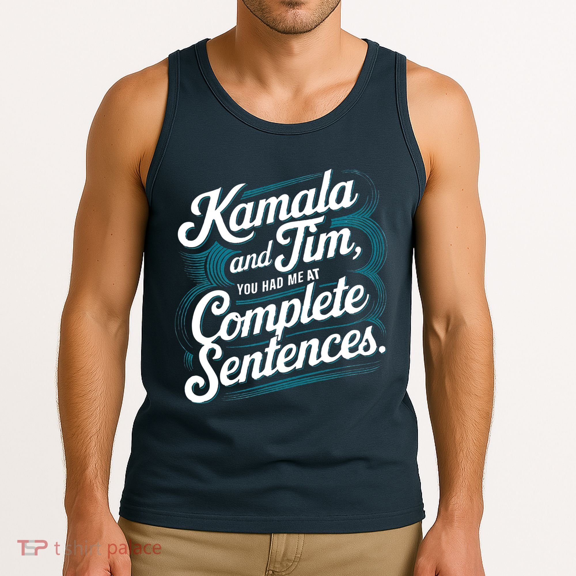 Kamala And Tim You Had Me At Complete Sentences Tank Top