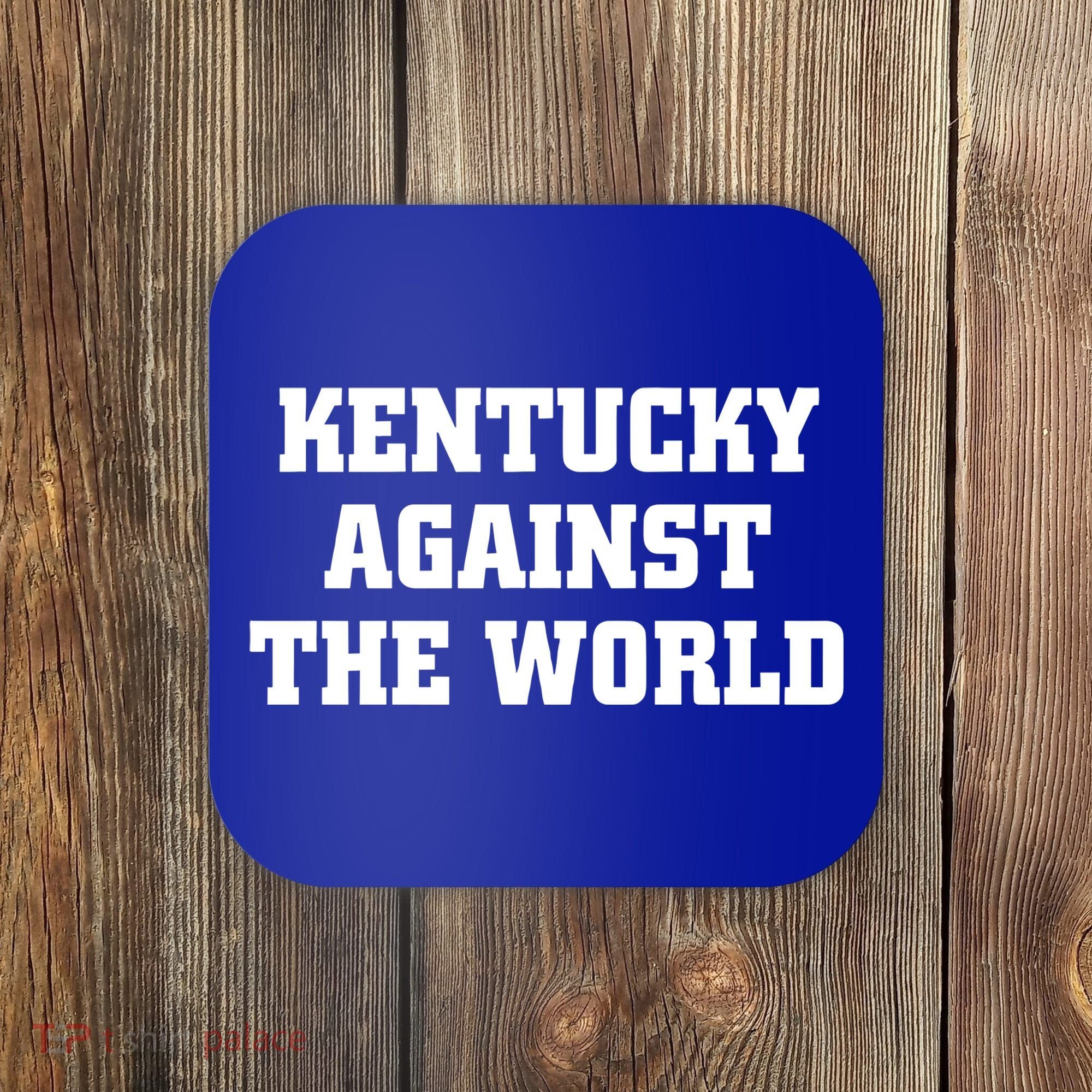 Kentucky Against The World Coaster
