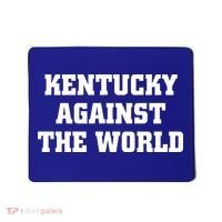 Kentucky Against The World Mousepad thumb 0