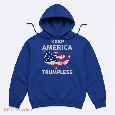 KEEP AMERICA TRUMPLESS Hoodie