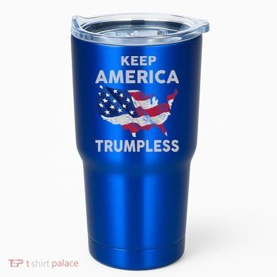 KEEP AMERICA TRUMPLESS Tumbler