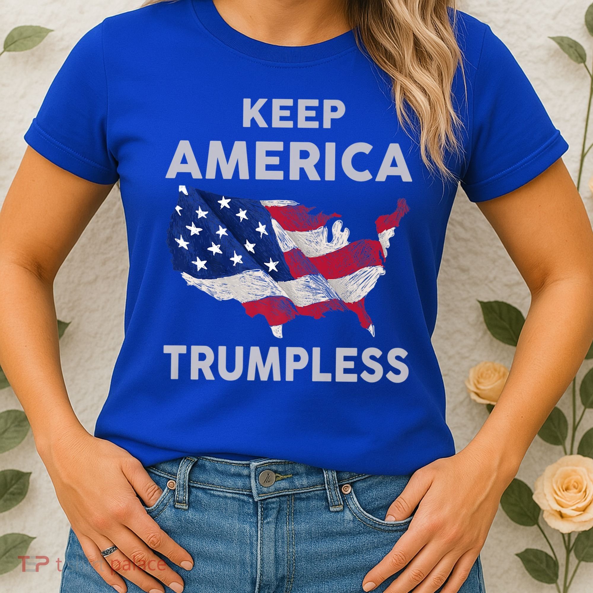 KEEP AMERICA TRUMPLESS Women's T-Shirt