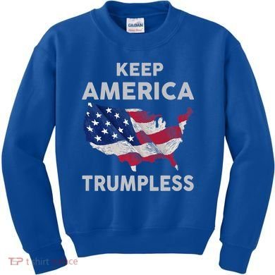 KEEP AMERICA TRUMPLESS Kids Sweatshirt