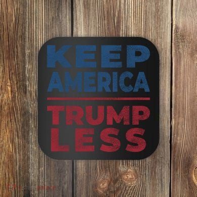 Keep America Trumpless America Election Coaster