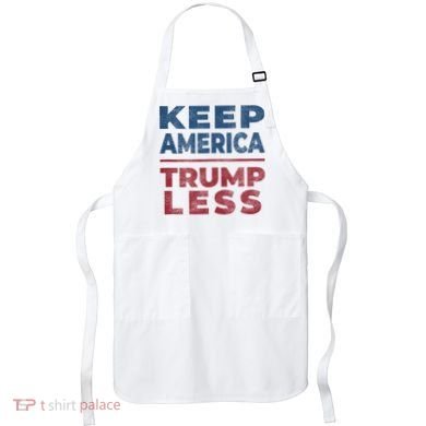 Keep America Trumpless America Election Apron
