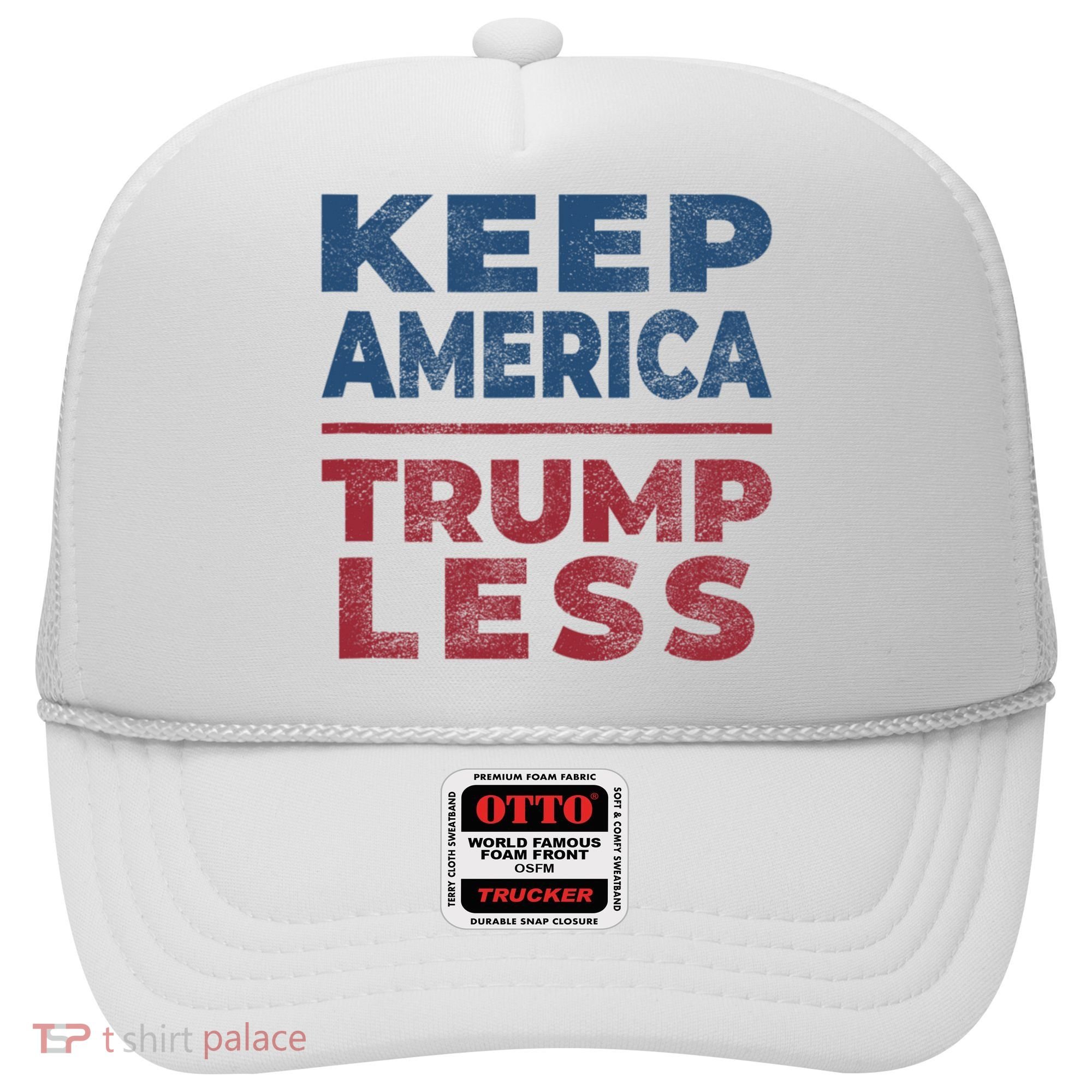 Keep America Trumpless America Election Hat