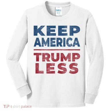 Keep America Trumpless America Election Kids Long Sleeve Shirt