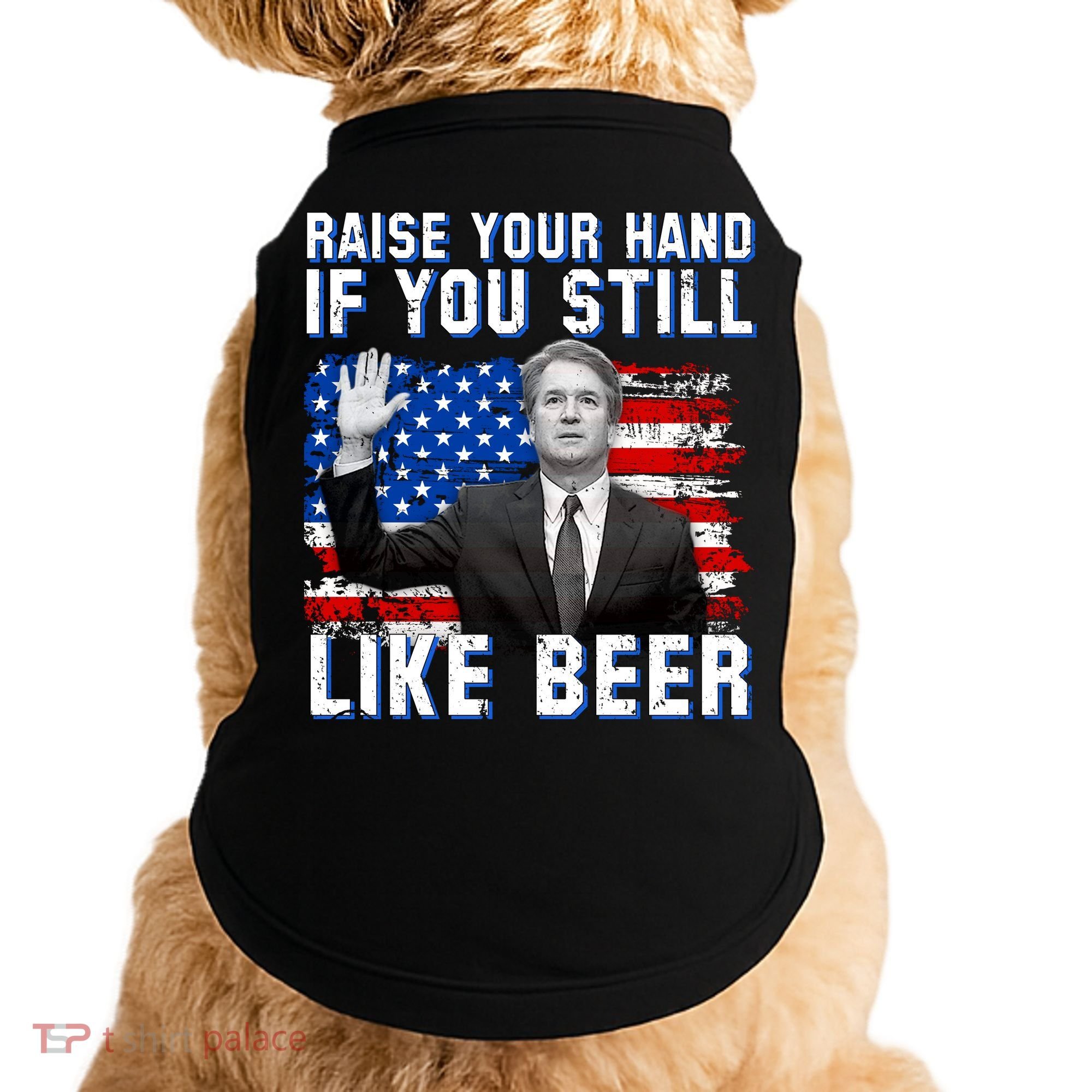 Kavanaugh Still Like Beer American Flag Doggie Tank