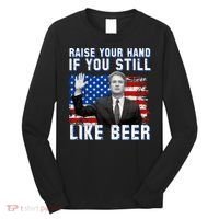 Kavanaugh Still Like Beer American Flag Long Sleeve Shirt thumb 0