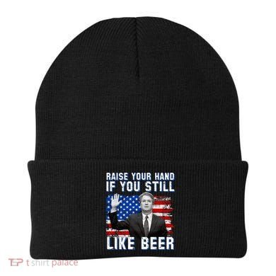 Kavanaugh Still Like Beer American Flag Beanie