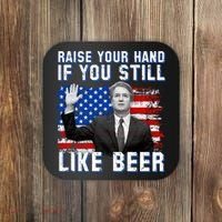 Kavanaugh Still Like Beer American Flag Coaster thumb 0