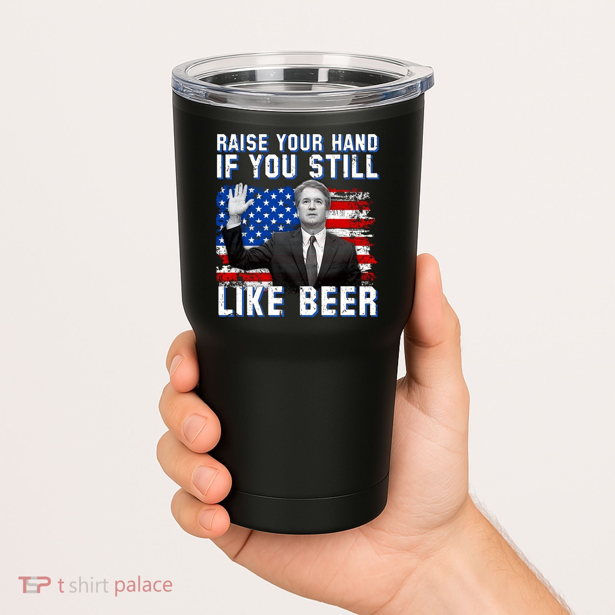 Kavanaugh Still Like Beer American Flag Tumbler