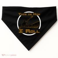 Kayak This Is How I Roll  USA-Made Doggie Bandana thumb 0