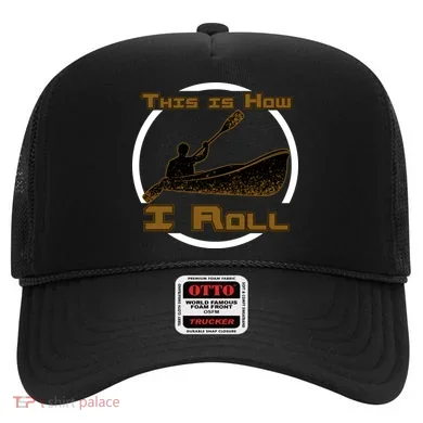 Kayak This Is How I Roll  Hat
