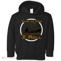 Kayak This Is How I Roll  Toddler Hoodie thumb 0