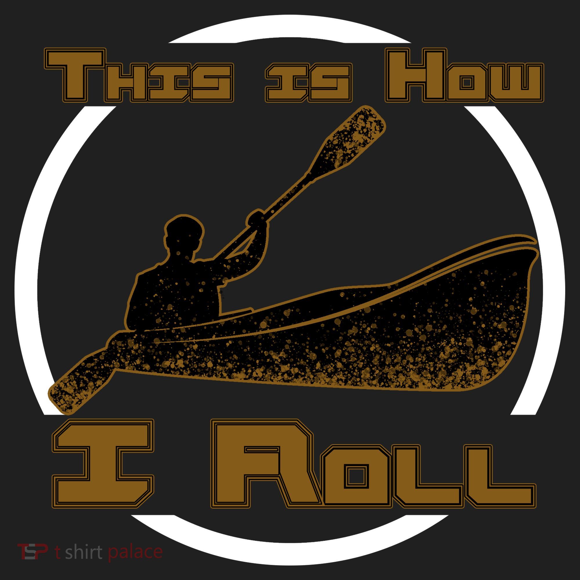 Kayak This Is How I Roll  Golf Towel