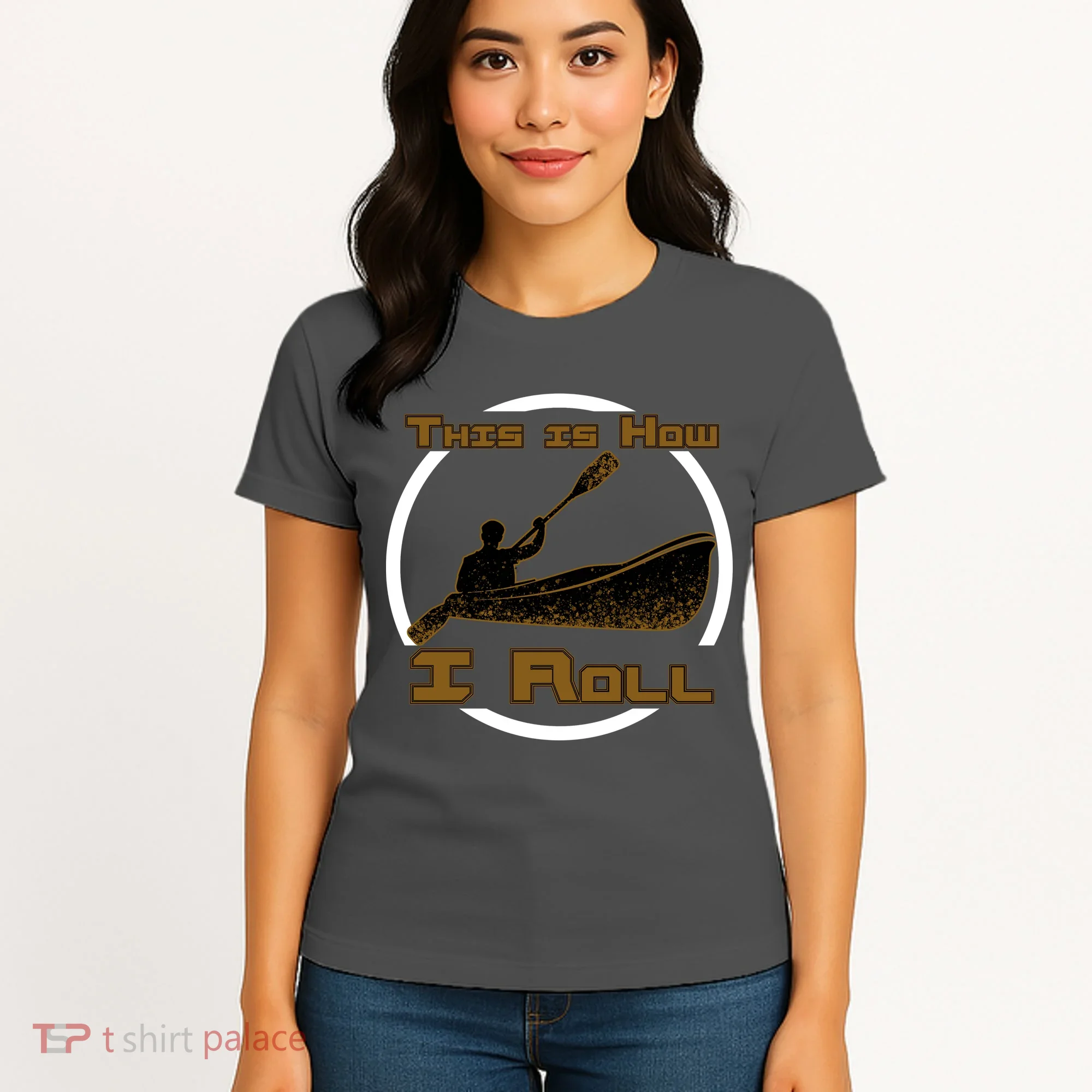 Kayak This Is How I Roll  Women's T-Shirt