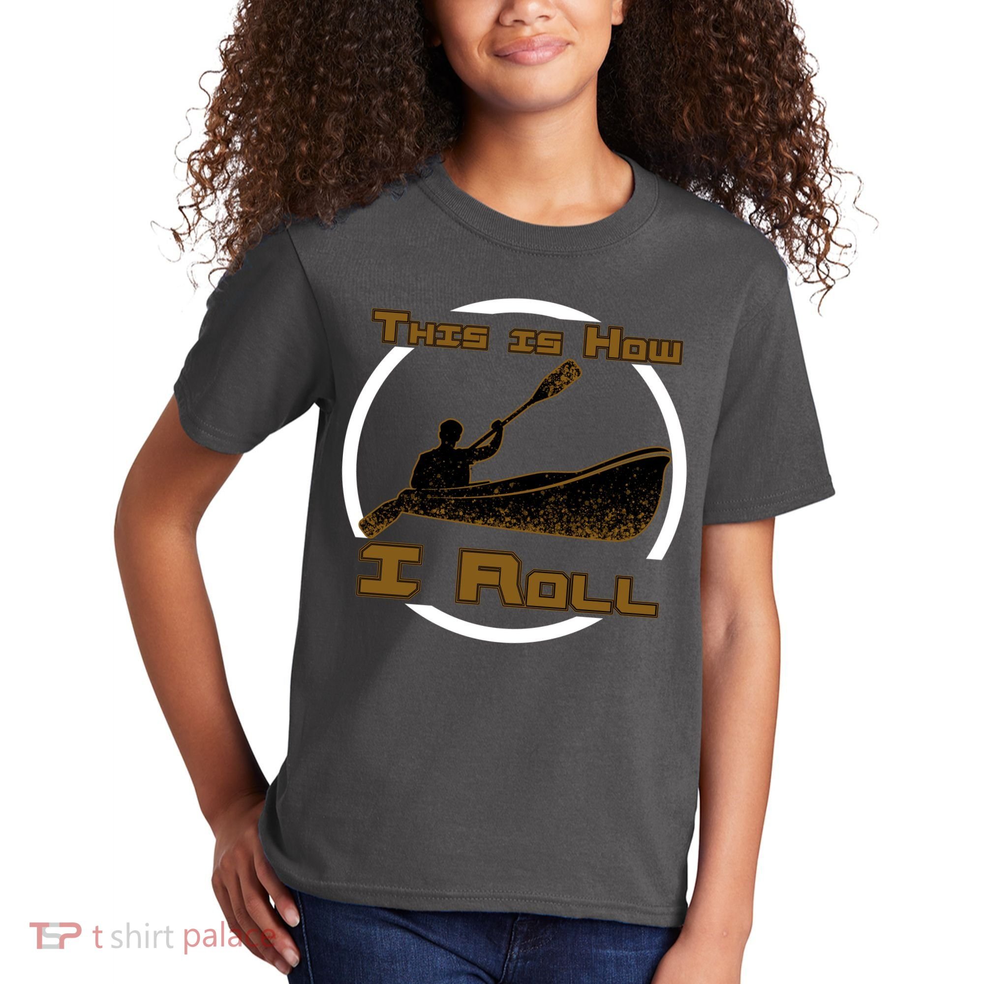 Kayak This Is How I Roll  Kids T-Shirt
