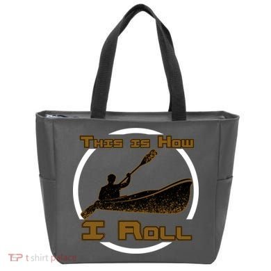 Kayak This Is How I Roll  Tote Bag