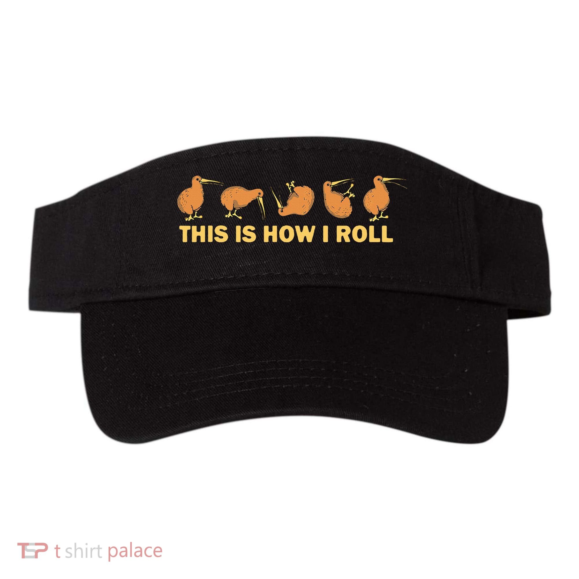 Kiwi Bird Australia Souvenir This Is How I Roll Kiwi Visor