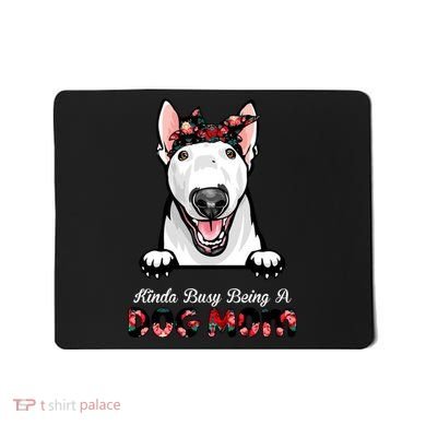 Kinda Busy Being A Dog Mom Floral Mousepad