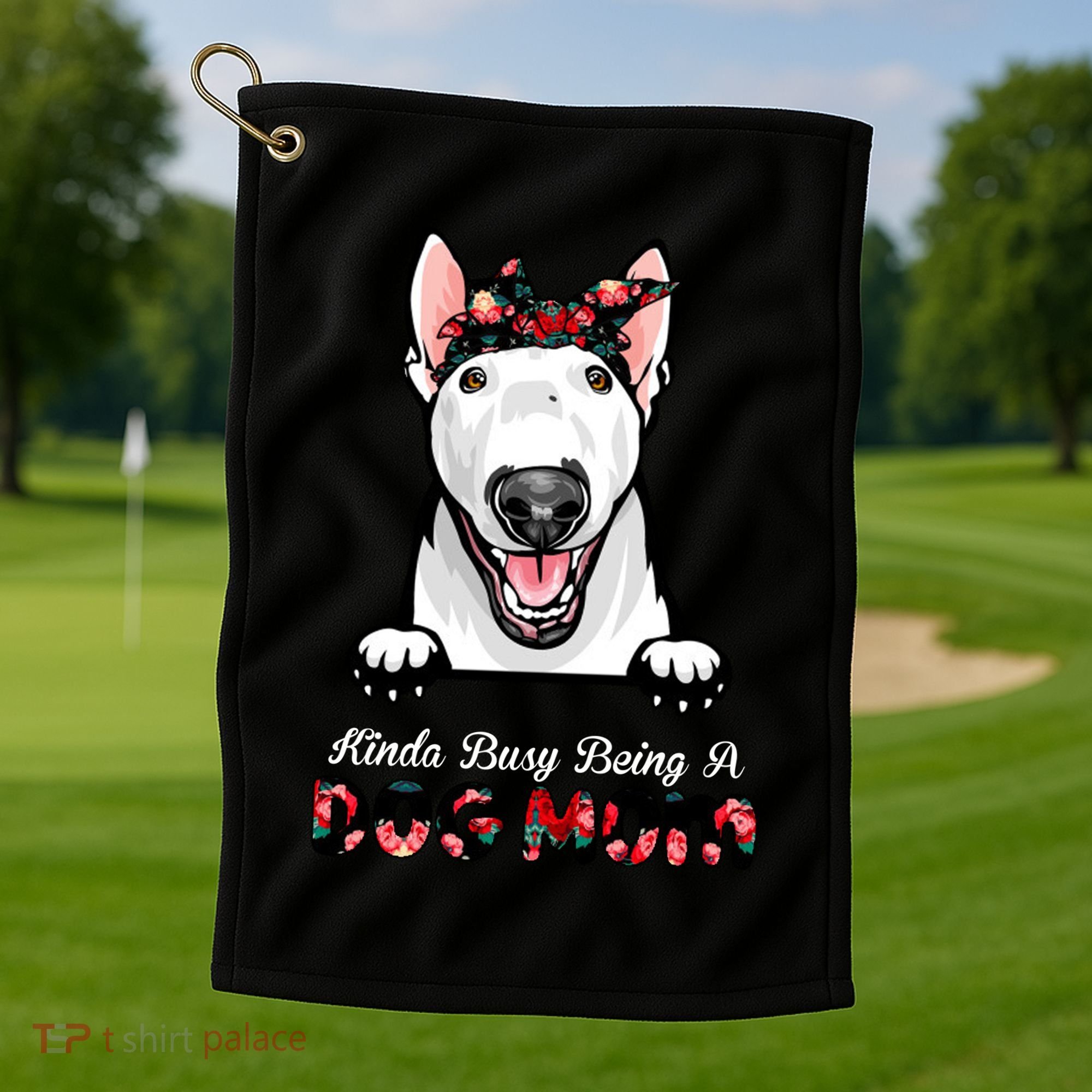 Kinda Busy Being A Dog Mom Floral Golf Towel