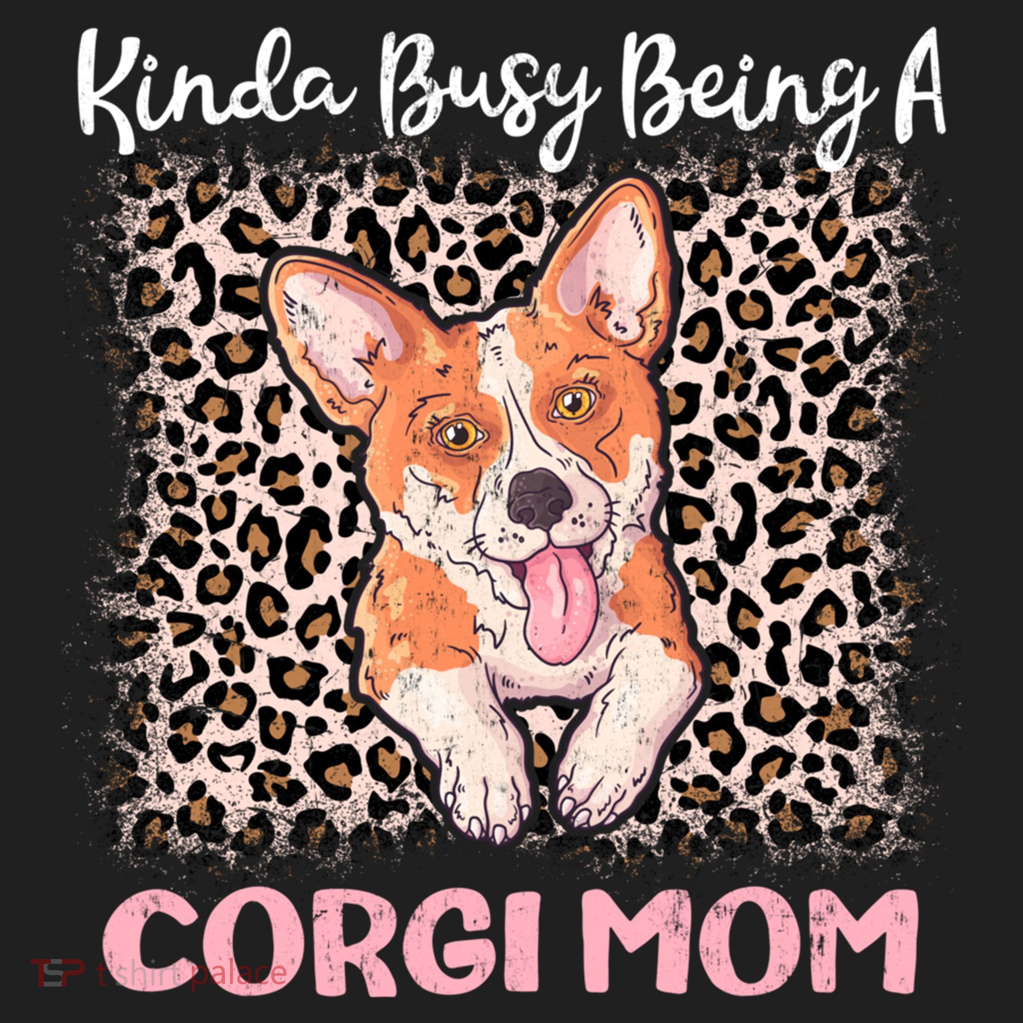 Kinda Busy Being A Corgi Mom Pembroke Welsh Dog Mama Leopard Gift Beanie