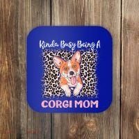 Kinda Busy Being A Corgi Mom Pembroke Welsh Dog Mama Leopard Gift Coaster thumb 0