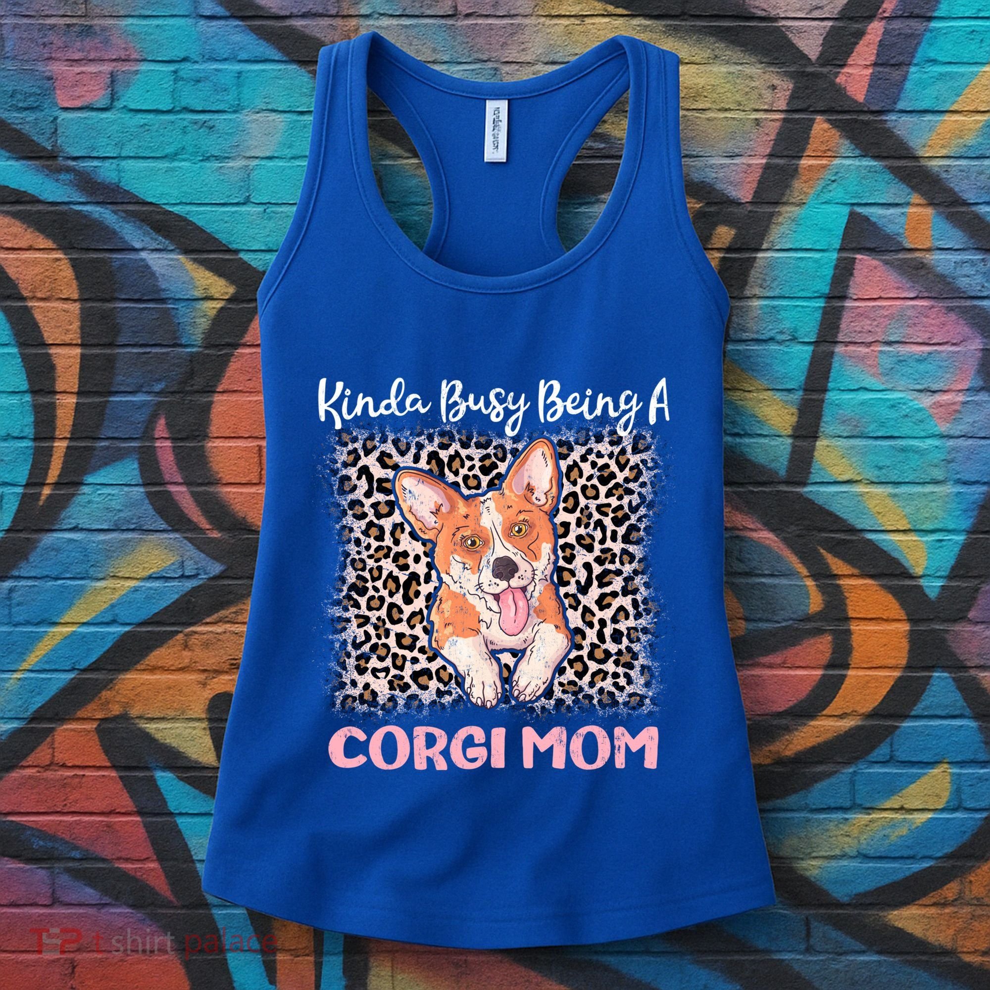 Kinda Busy Being A Corgi Mom Pembroke Welsh Dog Mama Leopard Gift Women's Tank Top