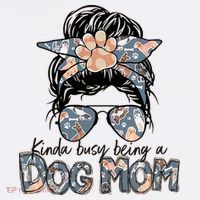 Kinda Busy Being A Dog Mom Funny Dog Lover Women's Hoodie thumb 2